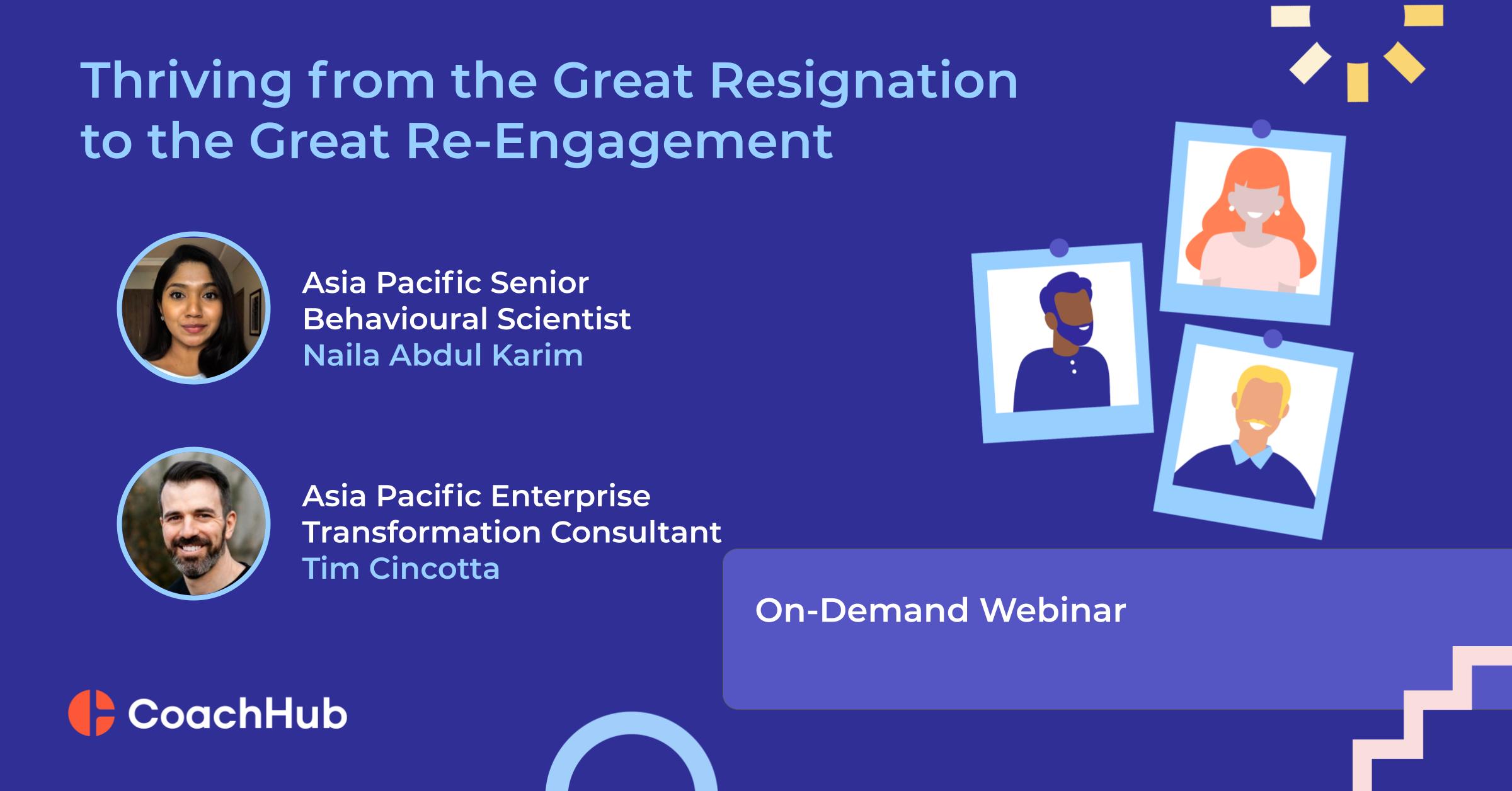 Thriving from the Great Resignation to the Great Re-Engagement